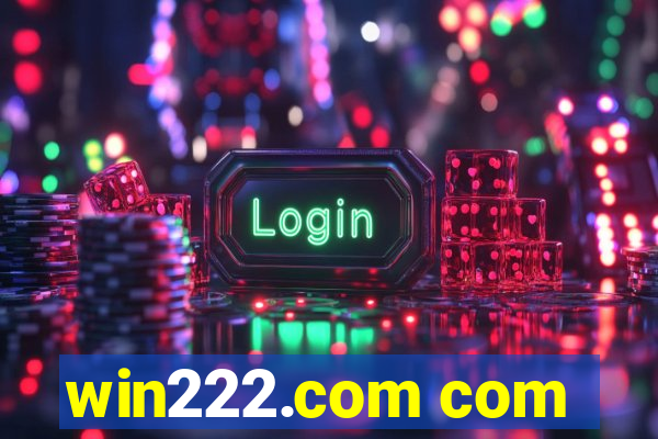 win222.com com